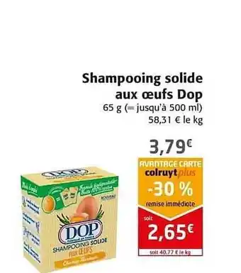 Colruyt Shampooing Solide Aux Oeufs Dop offre