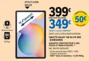 E.Leclerc Tablette galaxy tab s6 lite gris offre