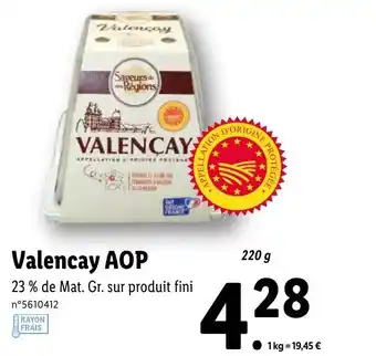 Lidl Valencay Aop offre