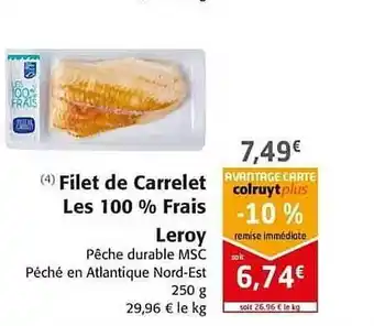 Colruyt Filet De Carrelet Les 100% Frais Leroy offre
