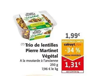 Colruyt Trio De Lentilles Pierre Martinet Végétal offre