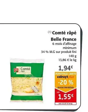 Colruyt Comté Râpé Belle France offre