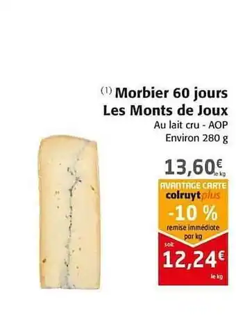 Colruyt Morbier 60 Jours Les Monts De Joux offre