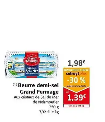 Colruyt Beurre Demi-sel Grand Fermage offre