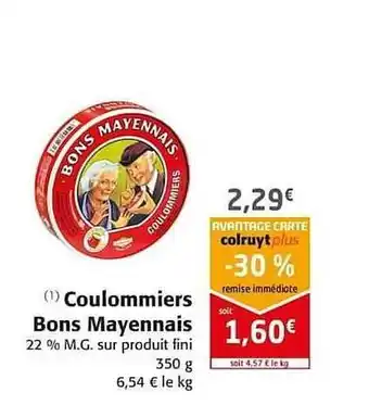 Colruyt Coulommiers Bons Mayennais offre
