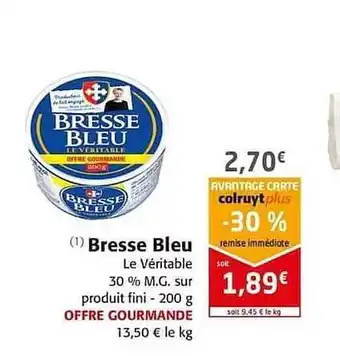 Colruyt Bresse Bleu offre