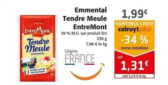 Colruyt Emmental Tendre Meule Entremont offre