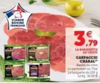 Super U Carpaccio charal offre