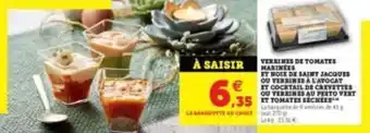 Super U Verrines de tomates marinées offre