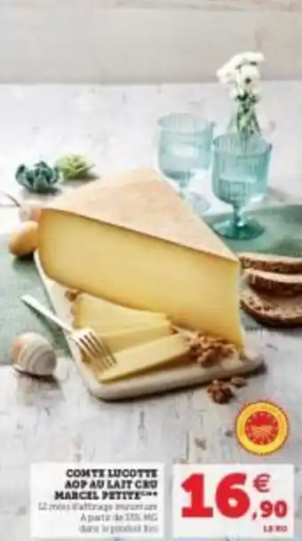 Super U Comte lucotte aop au lait cru offre