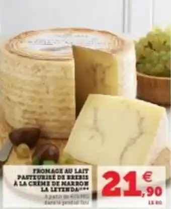 Super U Fromage au liat pasteurise de brebis offre
