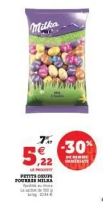 Super U Petits oeufs fourres milka offre