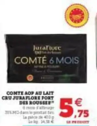 U Express Comté aop au lait cru juraflore fort des rousses offre