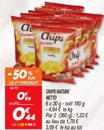 Netto Chips nature netto offre