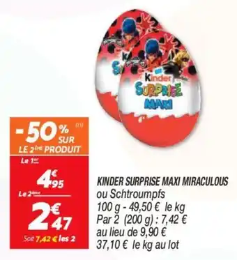 Netto Kinder surprise maxi miraculous offre