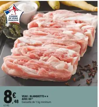 E.Leclerc Veau Blanquette aves os offre