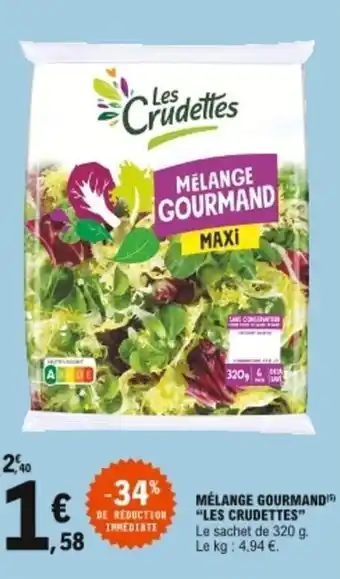 E.Leclerc Mélange gourmand Les crudettes offre
