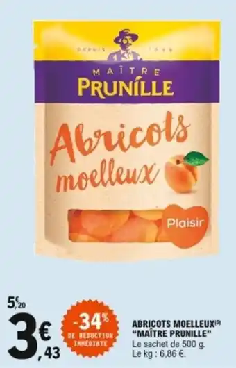E.Leclerc Abricots moelleux Maitre prunille offre