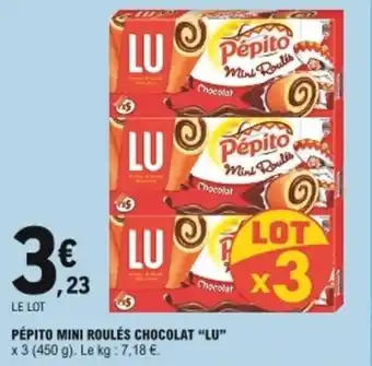 E.Leclerc Pépito mini roulés chocolat Lu offre