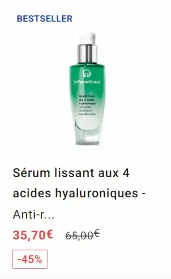 Dr Pierre Ricaud Sérum lissant aux 4 acides hyaluroniques offre