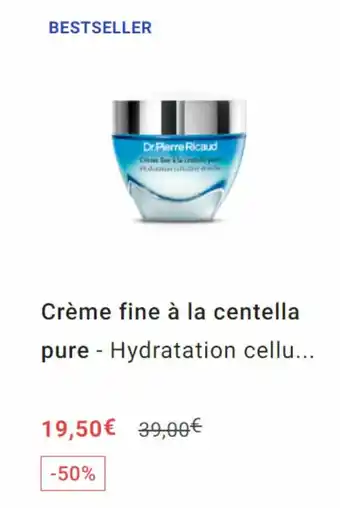 Dr Pierre Ricaud Crème fine à la centella pure offre