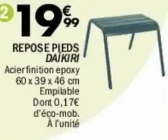 La Foir'Fouille Repose pieds daïkiri offre