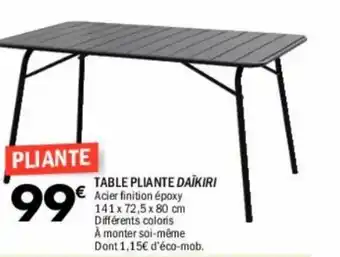 La Foir'Fouille Table pliante daïkiri offre