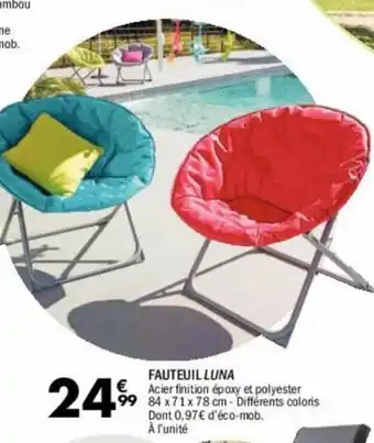 La Foir'Fouille Fauteuil luna offre
