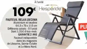 La Foir'Fouille Fauteuil relax decima offre