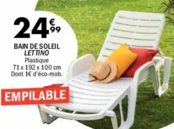 La Foir'Fouille Bain de soleil lettino offre