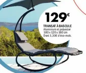 La Foir'Fouille Transat à bascule offre