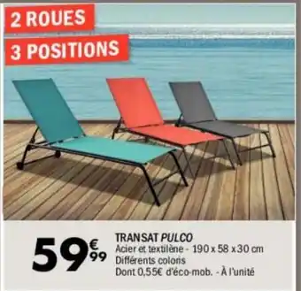 La Foir'Fouille Transat pulco offre
