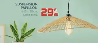 Gifi Suspension papillon offre