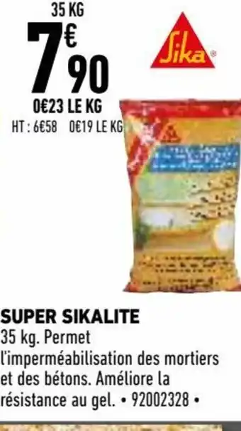 Brico Cash Super Sikalite offre