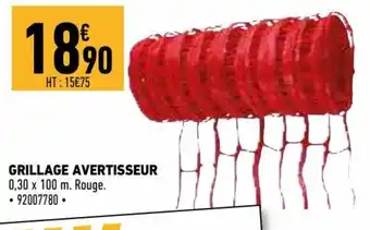 Brico Cash Grillage Avertisseur offre