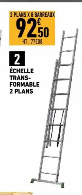 Brico Cash Échelle Trans-Formable offre