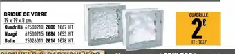 Brico Cash Brique de Verre offre