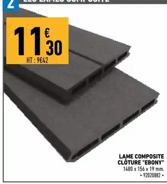 Brico Cash Lame composite clôture "Ebony" offre