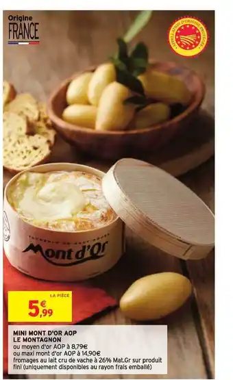 Intermarché Hyper Mini Mont D'or Aop Le Montagnon offre