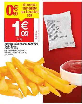 Promocash Pommes Frites Fraiches 10-10 Mm Gastrofarm Farm Frites offre