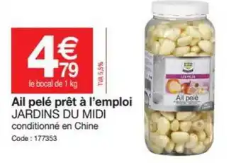 Promocash Ail Pele Pret A L'emploi Jardins Du Midi offre