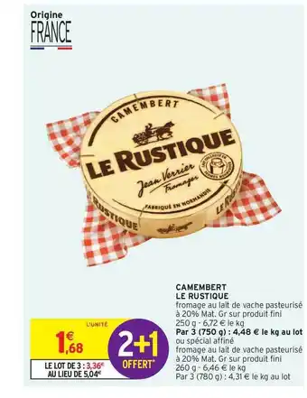 Intermarché Hyper Camembert Le Rustique offre