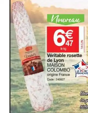 Veritable Rosette De Lyon Maison Colombo