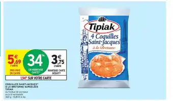 Intermarché Hyper Coquilles Saint-jacques à La Bretonne Surgelées Tipiak offre