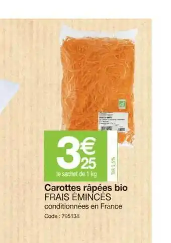 Promocash Carottes Rapees Bio Frais Eminces offre