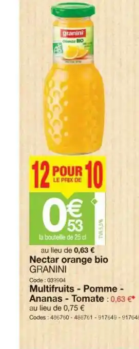 Promocash Nectar Orange Bio Granini, Multifruits Pomme Ananas Tomate offre