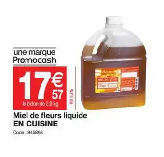 Promocash Miel De Fleurs Liquide En Cuisine offre