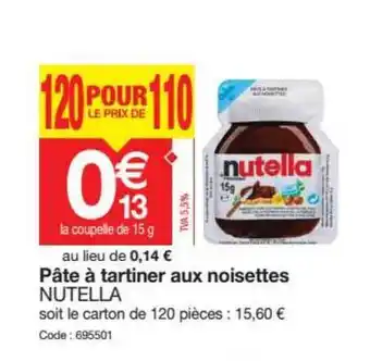 Promocash Pate A Tartiner Aux Noisettes Nutella offre