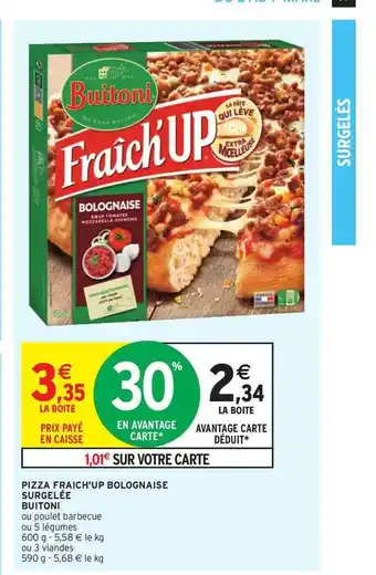 Pizza Fraîch'up Bolognaise Surgelée Buitoni