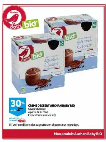 Auchan Crème Dessert Auchan Baby Bio offre